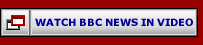 WATCH/LISTEN TO BBC NEWS